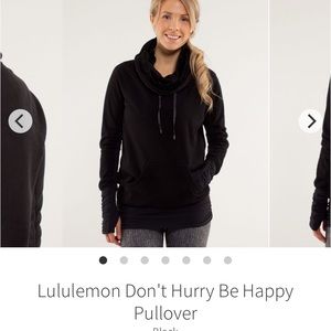 Lululemon Pullover Don’t Hurry Be Happy